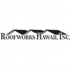 Roofworks Hawaii